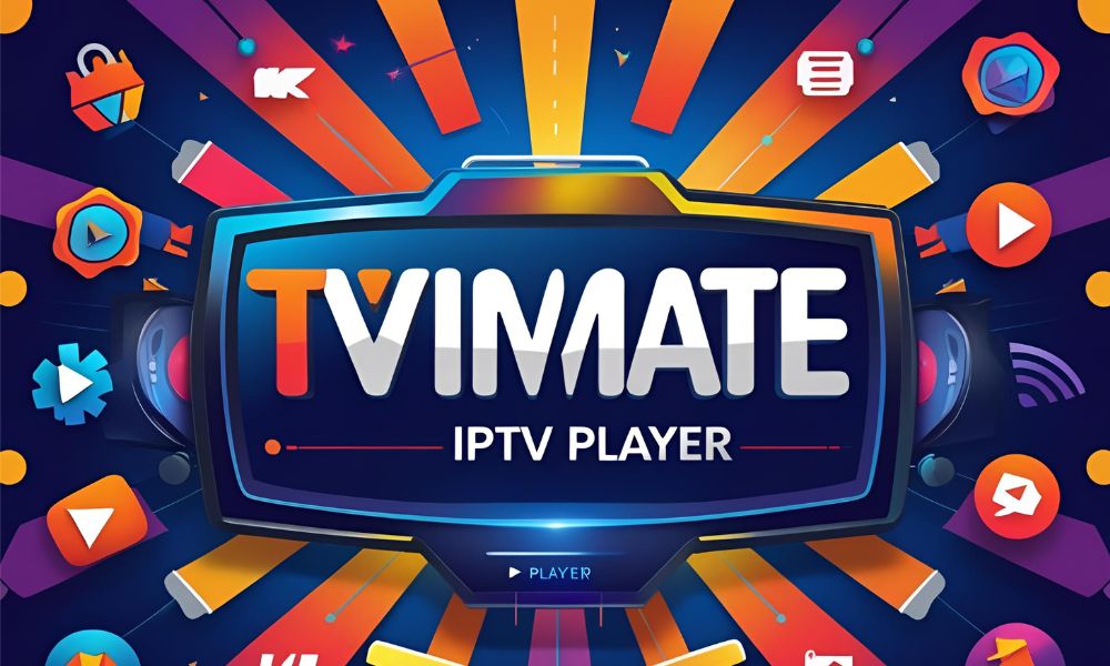 Tivimate IPTV Player: The Ultimate Streaming Solution